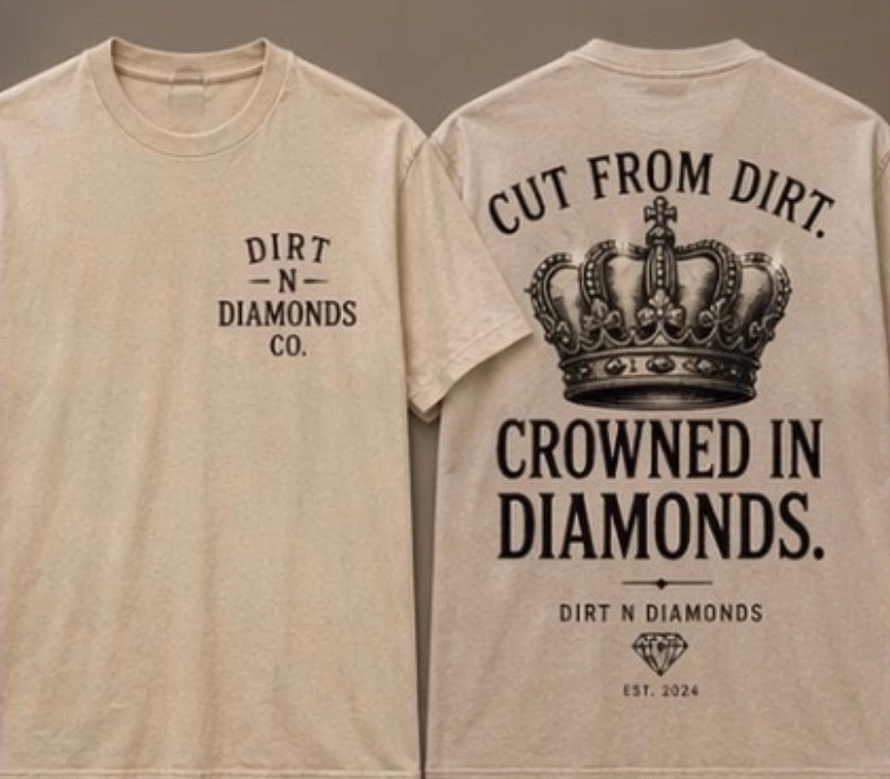 Cut From Dirt Crowned In Diamonds